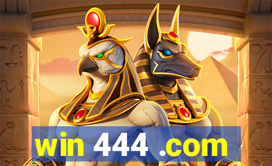win 444 .com